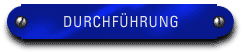 Durchfuehrung